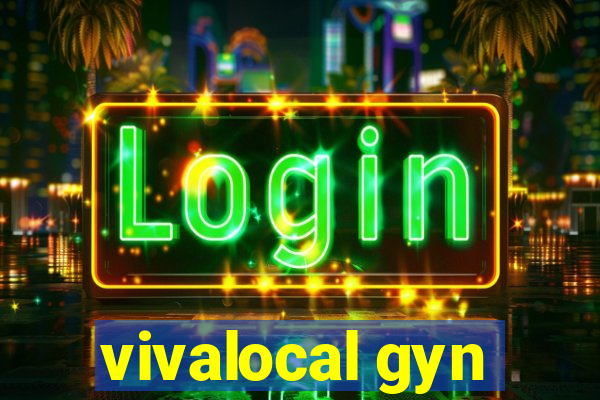 vivalocal gyn